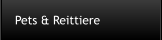 Pets & Reittiere